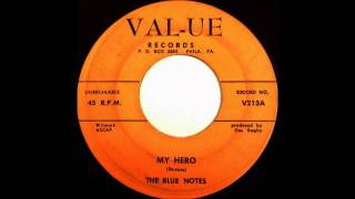 My Hero - The Blue Notes-1965 VAL-UE 213.wmv