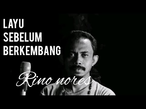 Layu Sebelum Berkembang - Tetty kadi ( Live cover by - Rino Nores)