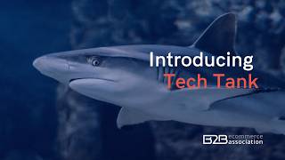 Tech Tank: Meet the Cutting-Edge Startups Revolutionizing B2B eCommerce