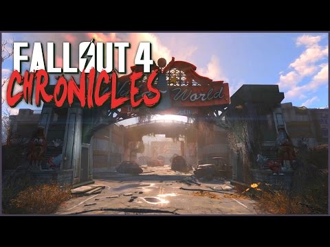 Fallout 4 Chronicles S01E07: Welcome to Nuka World | The Raider King