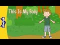 This Is My Body Early Learning Body Little Fox Bedtime Stories