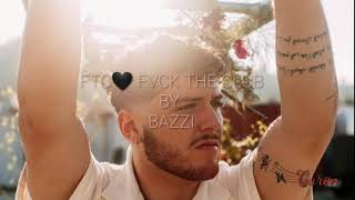 FTC BY BAZZI💜 w/ Lyrics