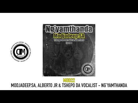 Modjadeep.SA - Ng'yamthanda feat.Alberto Jr & Tshepo Da Vocalist (Original mix)