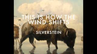 Silverstein - 12. To Live and To Lose - THIS IS HOW THE WIND SHIFTS