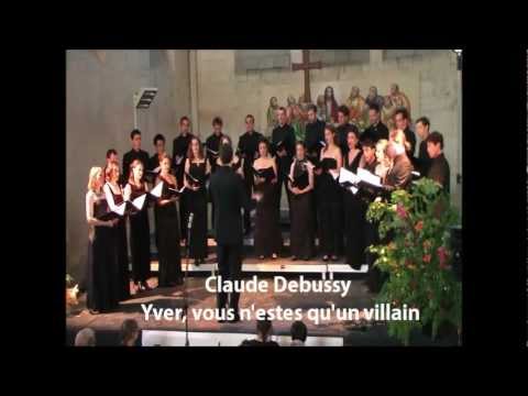 Claude Debussy, Yver vous n'estes qu'un villain
