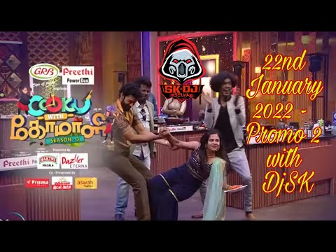 Cook With Comali Season 3 | 22nd January 2022 - Promo 2 It's power by DjSK