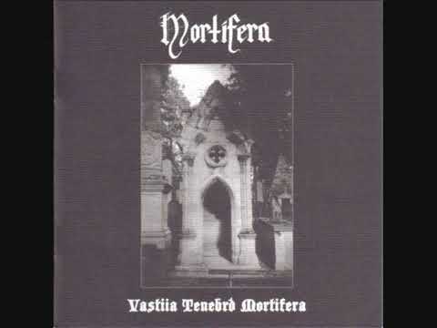 Mortifera - Vastiia Tenebrd Mortifera (Full Album