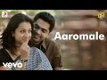 Vinnaithaandi Varuvaayaa Aaromale Tamil Lyric A R Rahman