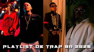 PLAYLIST DE TRAP BR 2026 - ORUAM, MC POZE, MC CABELINHO, FILIPE RET - AS MELHORES 2026 #trapbr