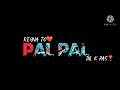 Rehna Tu Pal Pal Dil Ke Paas Arijit Singh Black Background Whatsapp Status Black Screen Status
