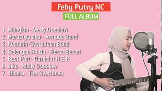 Download lagu Feby Putri NC FULL ALBUM I COVER TERBARU I MUNGKIN I HARUSNYA AKU I mp3