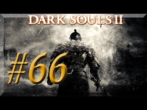 Dark Souls II w/ NERDIAQ Ep.66 - Dropping Some Silky Smooth Items Off At The Birds Nest