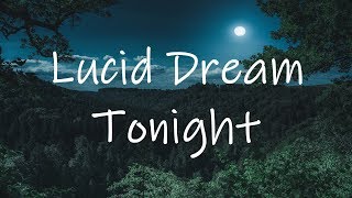 Download lagu Lucid Dreaming Guided meditation Experience your d... mp3