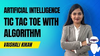 AI L 14 | Tic Tac Toe Problem with Algorithm | Artificial Intelligence | Neural Network | ML
