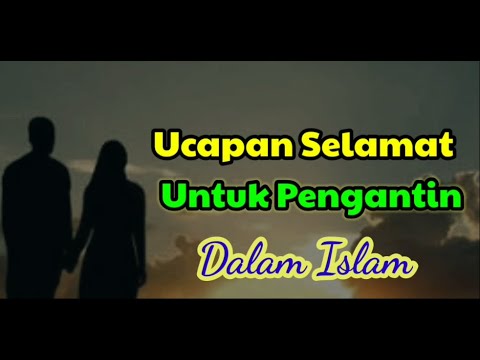 Ucapan Selamat untuk Pengantin Sesuai Sunnah