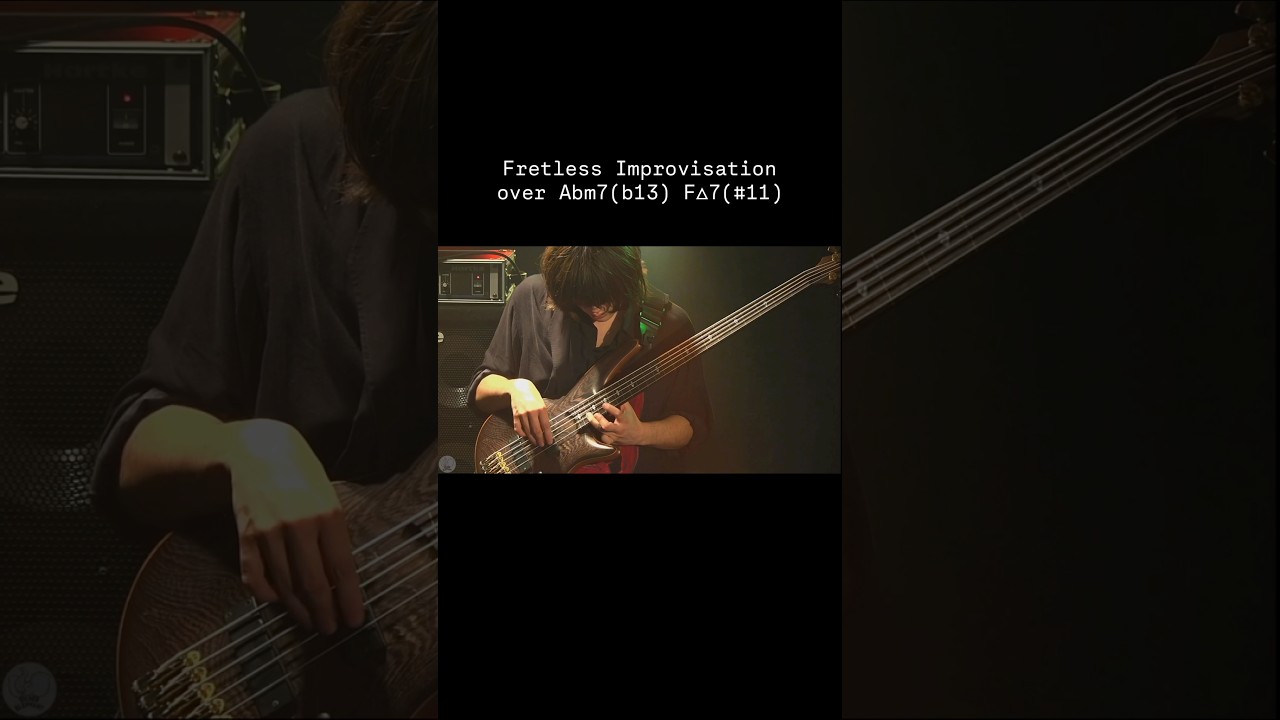 Fretless Improvisation over Abm7(b13) F△7(#11) #fretlessbass #jazzfusion #bassplayer #ベーシスト #베이스