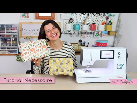 Necessaire Tutorial - Cris De Marchi Atelier (Creative Sewing)