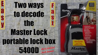 #351 Two ways to decode the Master Lock portable lock box