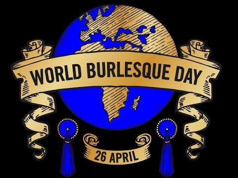 Burlesque in the Digital Age - World Burlesque Day 2022 Panel