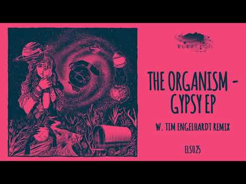 The Organism - Dioxide [Eleatics Records]
