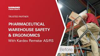 Pharmaceutical Warehouse Safety & Ergonomics with Kardex Remstar | Raymond Storage Concepts