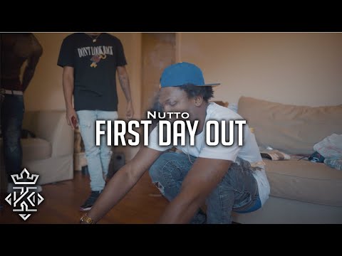 Nutto - First Day Out (Official Video) 🎥@Kxnnng