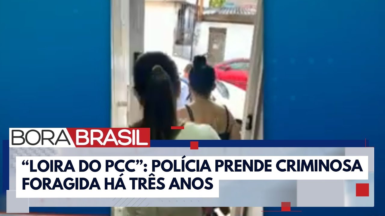 "Loira do PCC": polícia prende líder da facção que estava foragida há três anos