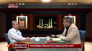 Risale-i Nur Müzakereleri - Yeis bataklığına düşmemek için yapılması gereken nedir?