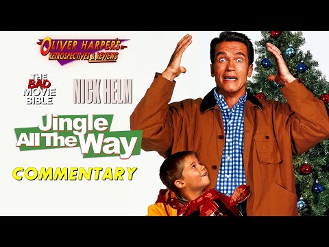 Jingle All The Way Commentary with @TheBadMovieBible and Nick Helm