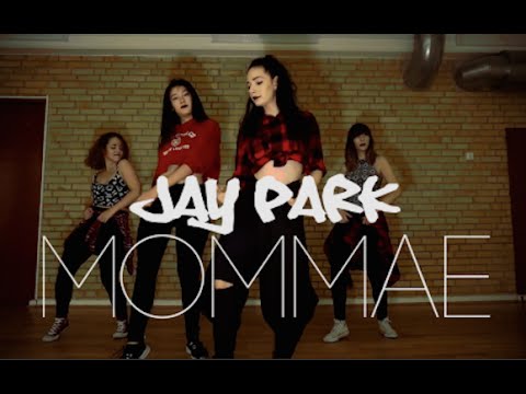 Jay Park - Mommae Remix ft Honey Cocaine | Choreography by Wendy Huynh @AOMGOFFICIAL @JAYBUMAOM