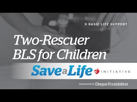 2 Rescuer BLS for Children - 4b. Two-Rescuer BLS for Children, Basic Life Support (BLS)(2020) OLD