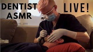 LIVE Dentist Appointment - ASMR