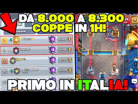 Da 8.000 a 8.300 COPPE in 1H - MIGLIOR PLAYER in ITALIA | Clash Royale ITA