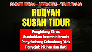 Download lagu Ruqyah Susah Tidur Malam, Ayat Ruqyah Insomnia Susah Tidur dan Gelisah mp3 Download lagu Ruqyah Susah Tidur Malam, Ayat Ruqyah Insomnia Susah Tidur dan Gelisah mp3