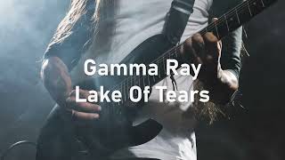 Gamma Ray: Lake Of Tears