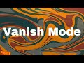 Vanish Mode - SleazyWorld Go (Lyrics)