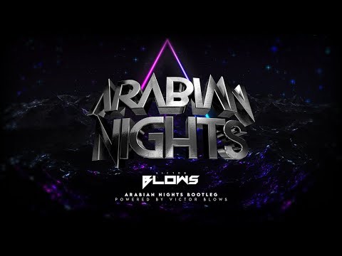 Victor Blows - Arabian Nights (Bootleg Private)