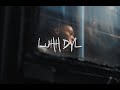 Luhh Dyl Wish You Could Official Video