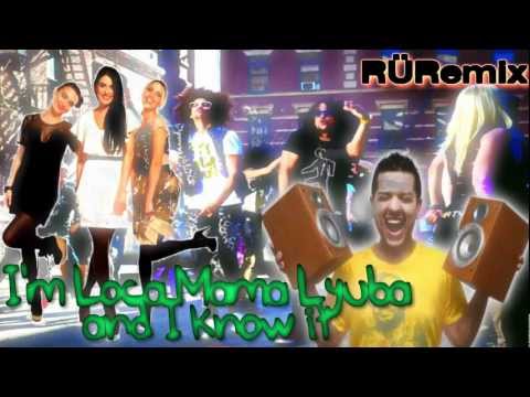 I'm Loca Mama Ljuba and I Know It // LMFAO vs. Serebro & Sak Noel // (Explicit) (720p) (3D)