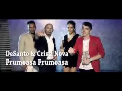 DeSanto si Cristi Nova - FRUMOASA FRUMOASA 2014 OFFICIAL VIDEO