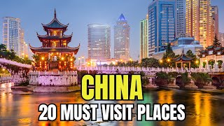Top 20 Places to Visit in China 🇨🇳 | China Travel Guide &amp;amp; Destinations