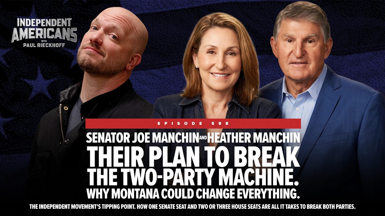 Senator Joe Manchin & Heather Manchin. The plan to break the two-party machine. Why Montana could change everything.