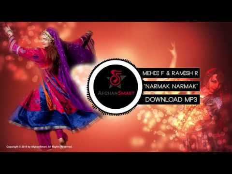 Mehdi Farukh ft Ramish Raihan - Narmak Narmak - Official Track