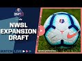 LIVE - 2022 NWSL Expansion Draft | CBS Sports HQ