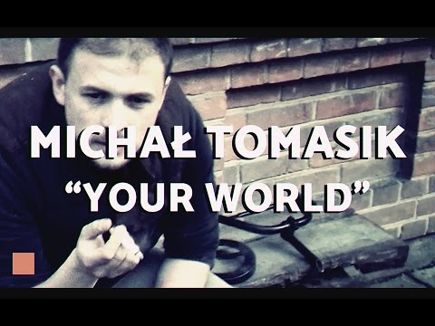 Video thumbnail for Your World