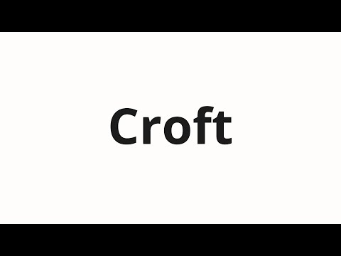How to pronounce Croft