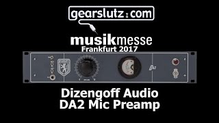 Video thumbnail for Dizengoff Audio DA2 Mic Preamp - Gearslutz @ Musikmesse 2017 by Gearspace Forum