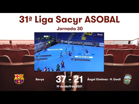 31ª Liga Sacyr ASOBAL J30: Barça - Ángel Ximénez - P. Genil 37-21