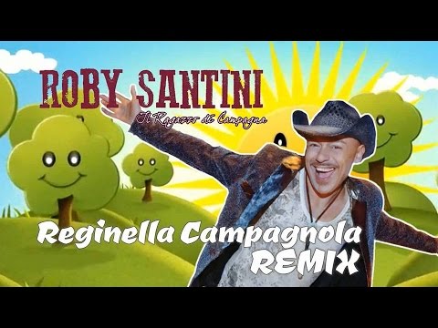 ROBY SANTINI - Reginella Campagnola Remix