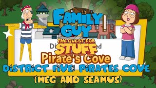 Family Guy:The Quest For Stuff: District 5 (Meg and Seamus)